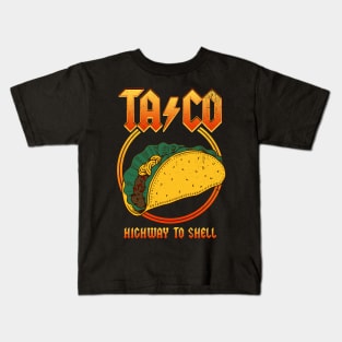 Taco - Highway To Shell Kids T-Shirt